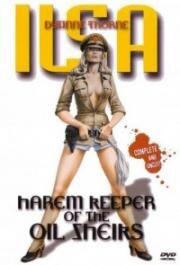 Ильза: Хранительница гарема нефтяного шейха (Ilsa, Harem Keeper of the Oil Sheiks) (1976)