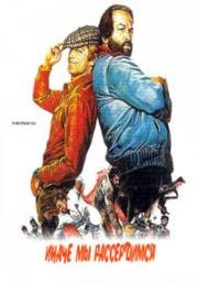 Иначе мы рассердимся (Altrimenti ci arrabbiamo (Watch Out, We're Mad)) (1974)