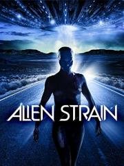 Инопланетная раса (Alien Strain) (2014)