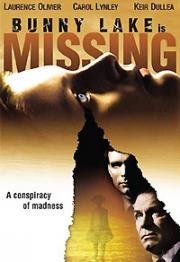 Исчезнувшая Банни Лейк (Банни Лейк исчезает) (Bunny Lake Is Missing) 1965