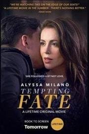 Искушая судьбу (Tempting Fate) (2019)