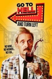 К черту и налево (Go To Hell And Turn Left) 2019