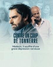 Как гром среди ясного неба (Comme un coup de tonnerre) (2021)