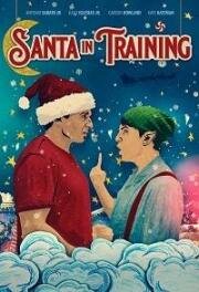 Как стать Сантой (Santa in Training) (2019)