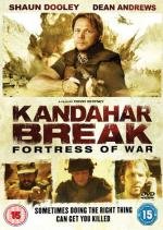 Кандагарский прорыв: Крепость войны (Kandahar Break: Fortress Of War) (2009)
