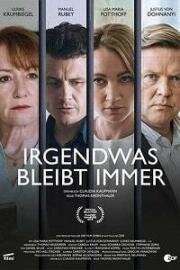 Кое-что неизменно (Irgendwas bleibt immer) 2019
