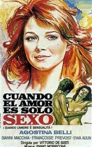 Когда любовь есть чувственность (Quando l'amore e sensualita) (1973)