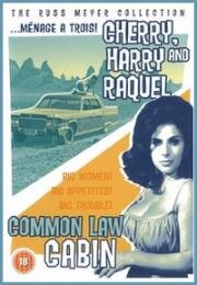 Коллекция Расса Мейера: Черри, Гарри и Ракель!, Рай в Шалаше (Cherry, Harry & Raquel!, Common Law Cabin) (1970)