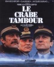 Краб-барабанщик (Le Crabe-Tambour) (1977)