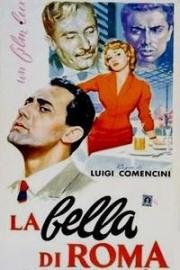 Красавица-римлянка (Римская красавица) (La bella di Roma) 1955