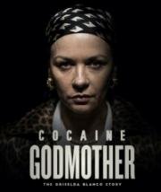 Крёстная мать кокаина (Cocaine Godmother) (2017)