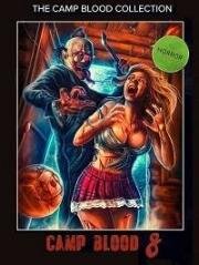 Кровавый лагерь 8: Откровения (Camp Blood 8: Revelations) 2019