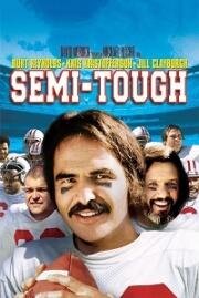 Крутой наполовину (Semi-Tough) 1977