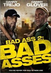 Крутые чуваки (Bad Asses) (2014)