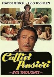 Кто успокоил мою жену? (Дурные мысли) (Cattivi pensieri (Evil Thoughts)) (1976)