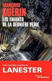 Ланестер: Безумная мечта (Lanester: Les enfants de la dernière pluie) 2017