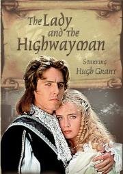 Леди и разбойник (The Lady And The Highwayman) (1989)