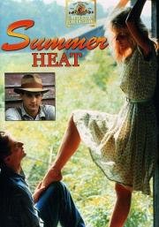 Летняя жара (Summer Heat) (1987)