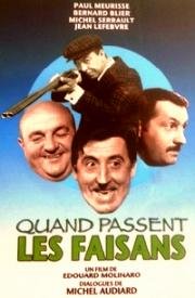 Летят фазаны (Quand passent les faisans) 1965