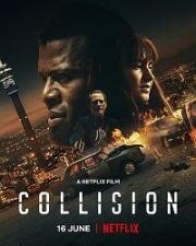 Лоб в лоб (Collision) (2022)
