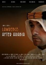 Лоуренс: После Аравии (Lawrence: After Arabia) (2021)