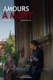 Любовь до смерти (Amours à mort) (2019)