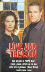 Любовь и предательство (Love and Treason) 2001