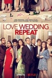 Любовь. Свадьба. Повтор (Love. Wedding. Repeat) 2020