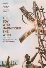 Мальчик, который обуздал ветер (The Boy Who Harnessed the Wind) (2019)