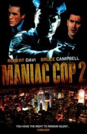 Маньяк полицейский 2 (Maniac cop 2) 1990