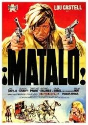 Матало! (Убей его!) (¡Mátalo!) (1970)