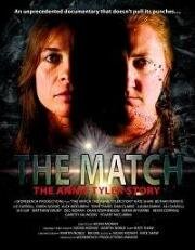 Матч: История Энни Тайлер (The Match, The Annie Tyler Story) 2018