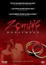 Медовый месяц зомби (Zombie Honeymoon) 2004