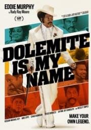 Меня зовут Долемайт (Dolemite Is My Name) (2019)