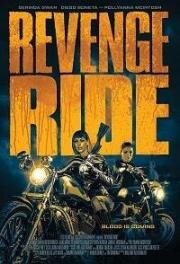 Месть любой ценой (Revenge Ride) (2020)