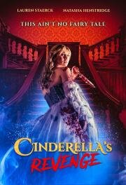 Месть Золушки (Cinderella's Revenge) (2024)