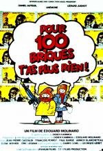 Миллион - не деньги (Pour 100 briques t'as plus rien...) (1982)