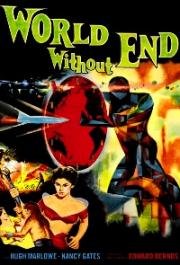 Мир без конца (World Without End) 1956