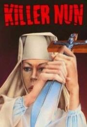 Монашка-убийца (Suor Omicidi (Killer Nun)) (1979)