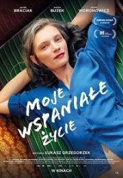 Моя чудесная жизнь (Moje wspaniale zycie) 2021