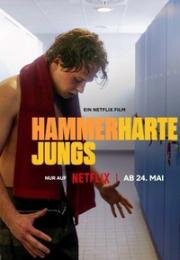 Муравейник в штанах (Hammerharte Jungs (Hard Feelings)) (2023)