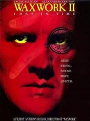 Музей восковых фигур 2: затерянные во времени (Waxwork 2: Lost In Time) (1992)