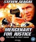 Наемник (Mercenary for Justice) (2006)