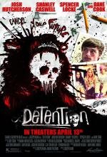 Наказание (Detention) 2011