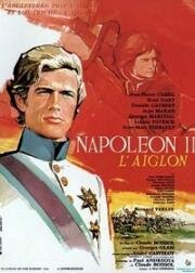 Наполеон II Орленок (Napoléon II, l'aiglon) 1961