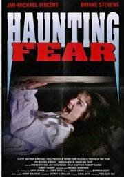 Навязчивый страх (Haunting Fear) (1990)