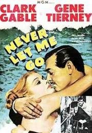 Не отпускай меня (Never Let Me Go) 1953
