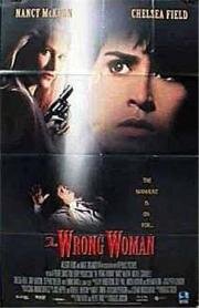 Не та женщина (The Wrong Woman) 1995