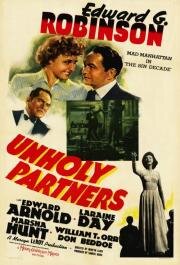 Нечестивые партнеры (Unholy Partners) 1941