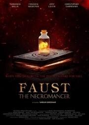 Некромант Фауст (Faust the Necromancer) 2020